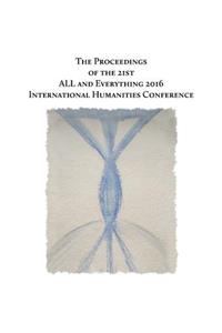 The Proceedings of the 21st International Humanities Conference