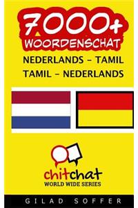 7000+ Nederlands - Tamil Tamil - Nederlands woordenschat