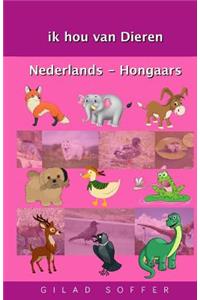 ik hou van Dieren Nederlands - Hongaars