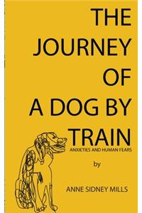 The Journey of a Dog by Train