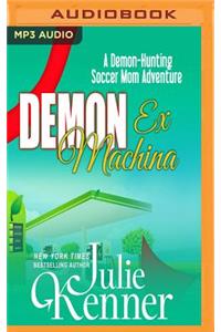 Demon Ex Machina