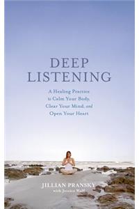 Deep Listening