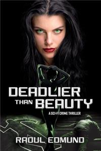 Deadlier Than Beauty