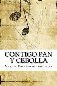 Contigo Pan y Cebolla