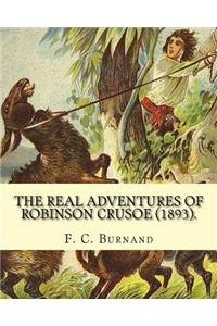 The Real Adventures of Robinson Crusoe (1893). By