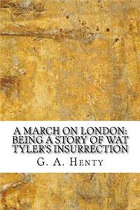 A March on London