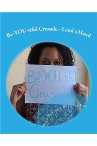 Be-YOU-tiful Crusade