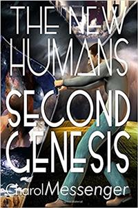 The New Humans: Second Genesis: Volume 2 (New Humanity)