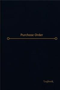 Purchase Order Log (Logbook, Journal - 120 pages, 6 x 9 inches)