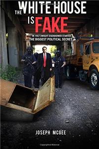 The White House Is Fake