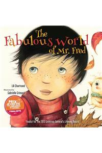 Fabulous World of Mr. Fred