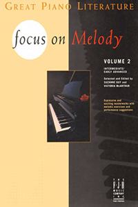 Focus on Melody