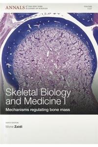 Skeletal Biology and Medicine I
