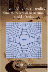 Layman's View of Reality