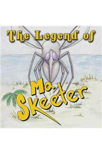 The Legend of Ma Skeeter