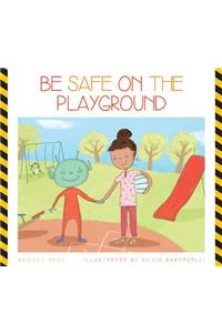 Be Safe on the Playground