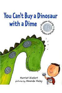 You Can't Buy a Dinosaur with a Dime: Problem-Solving in Dollars and Cents