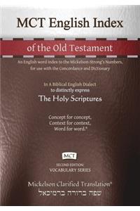 MCT English Index of the Old Testament, Mickelson Clarified