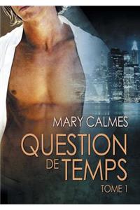 Question de Temps Tome 1