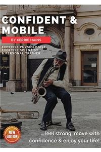 Confident & Mobile