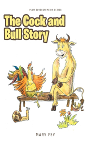 Cock and Bull Story