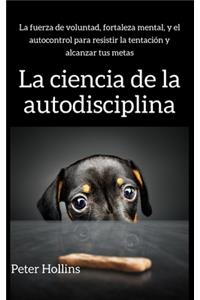 La ciencia de la autodisciplina