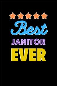 Best Janitor Evers Notebook - Janitor Funny Gift