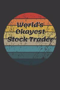 World's Okayest Stock Trader Notebook
