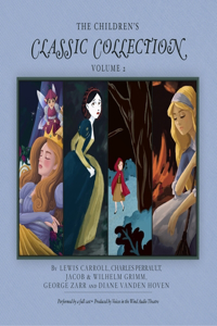 Children's Classic Collection, Vol. 2 Lib/E