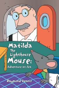 Matilda the Lighthouse Mouse