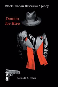 Black Shadow Detective Agency: Demon for Hire