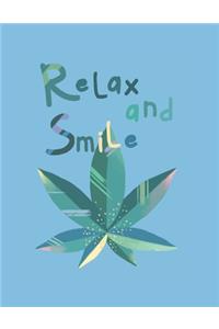 Relax & Smile Marijuana Weed Lovers Notebook