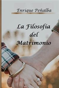 La Filosofía del Matrimonio