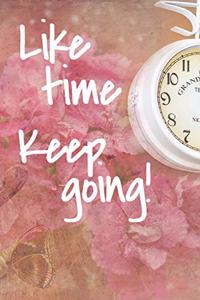 Like time keep going quote pink vintage gift merry christmas and happy new year notebook for woman