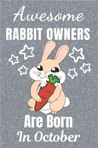 Awesome Rabbit Owners Are Born In October