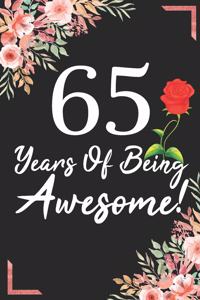 65 Years Of Being Awesome!