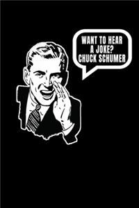 Want to Hear a Joke? Chuck Schumer