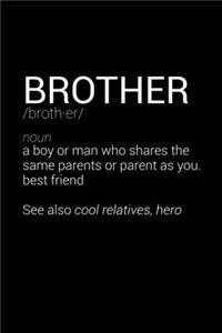 Funny Brother Definition Notebook