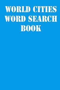 World Cities Word Search Book