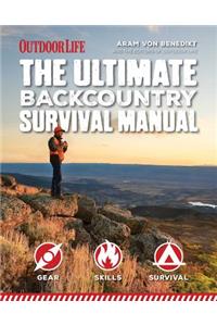 Ultimate Backcountry Survival Manual