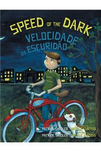 Speed of the Dark / Velocidade Da Escuridao