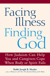 Facing Illness, Finding God