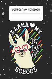 Llama My 1st day of school - Composition Notebook