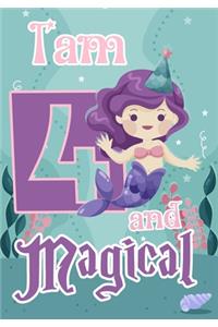 I am 4 and Magical