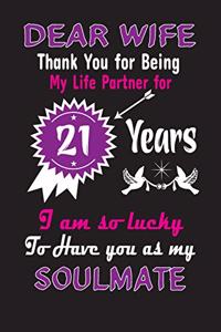 Dear Wife Thank You for Being My Life Partner for 21 Years