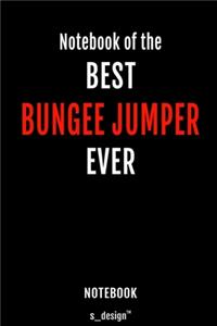 Notebook for Bungee Jumpers / Bungee Jumper