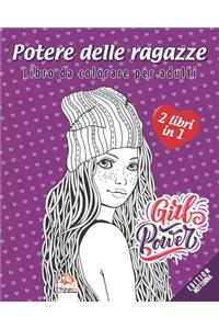 Potere delle ragazze - edizione notturna - 2 libri in 1