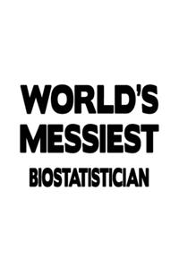World's Messiest Biostatistician