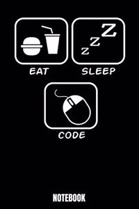 Eat Sleep Code Notebook