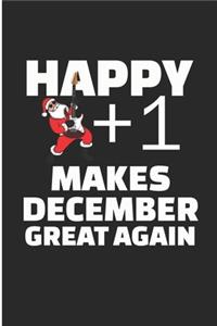 Happy + 1 Dude makes December Great Again